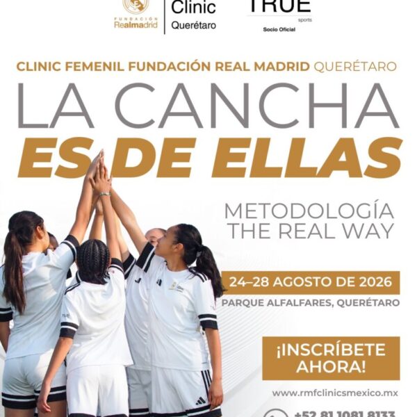Clinica Femenil Fundación Real Madrid Querétaro 2026